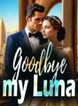 Goodbye my Luna cover