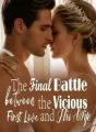 The Final Battle between the Vicious First Love and His Wife cover