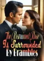The Restrained Rose Is Surrounded By Brambles cover