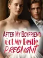 After My Boyfriend Got My Bestie Pregnant cover