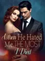 When He Hated Me the Most, I Died! cover