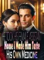 He Took His Female Assistant Home, I Made Him Taste His Own Medicine cover