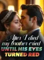 After I Died, My Brother Cried Until His Eyes Turned Red cover