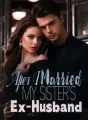 After I Married My Sister's Ex-Husband cover