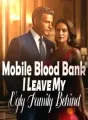 Mobile Blood Bank: I Leave My Ugly Family Behind! cover
