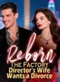 Reborn The Factory Director's Wife Wants a Divorce cover