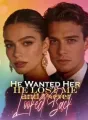 He Wanted Her, He Lost Me, and I Never Looked Back cover