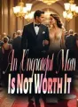 An Ungrateful Man Is Not Worth It cover