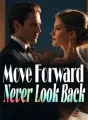 Move Forward, Never Look Back cover
