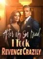 After My Son Died, I Took Revenge Crazily! cover