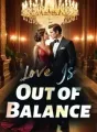 Love Is Out of Balance cover