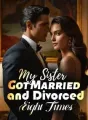 My Sister Got Married and Divorced Eight Times cover