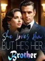 She Loves Him, But He's Her Brother cover