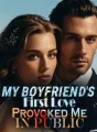 My Boyfriend's First Love Provoked Me in Public cover