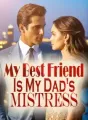 My Best Friend Is My Dad's Mistress cover