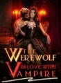 The Werewolf in Love with Vampire cover