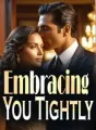 Embracing You Tightly cover