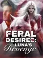 Feral Desires: Luna’s Revenge cover