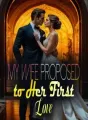 My Wife Proposed to Her First Love cover