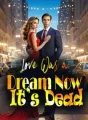 Love Was a Dream, Now It’s Dead cover