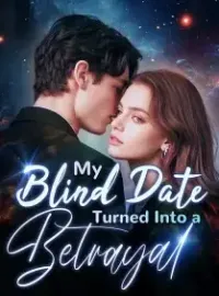 My Blind Date Turned Into a Betrayal