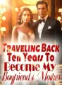 Traveling Back Ten Years To Become My Boyfriend's Mother cover