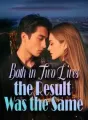 Both in Two Lives, the Result Was the Same cover