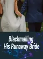 Blackmailing His Runaway Bride cover