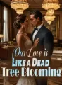 Our Love is Like a Dead Tree Blooming cover