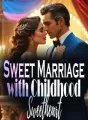 Sweet Marriage with Childhood Sweetheart cover