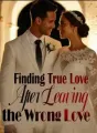 Finding True Love After Leaving the Wrong Love cover