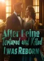 After Being Tortured and Killed, I was Reborn! cover