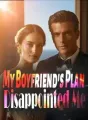 My Boyfriend's Plan Disappointed Me cover