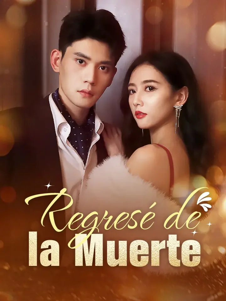 Regresé de la Muerte