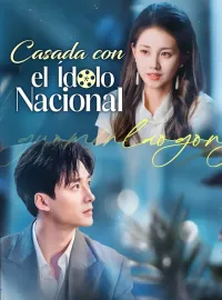 Casada con el Ídolo Nacional