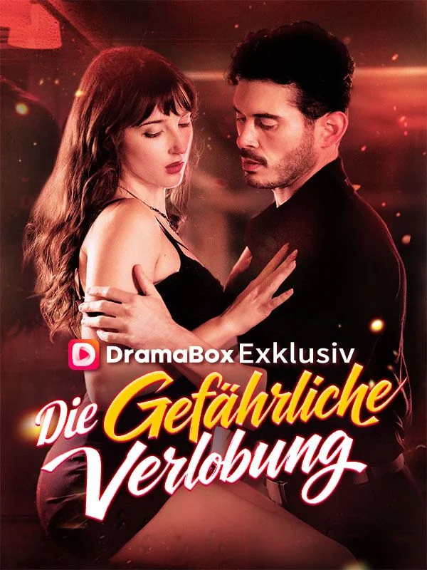 Die gefährliche Verlobung