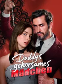 Daddys gehorsames Mädchen