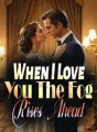 When I Love You, The Fog Rises Ahead cover