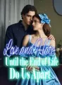 Love and Hate Until the End of Life Do Us Apart cover