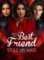 When My Best Friend Stole My Mate cover