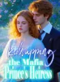 Kidnapping the Mafia Prince's Heiress! cover