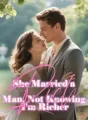 She Married a Rich Man, Not Knowing I'm Richer cover