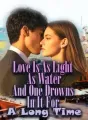 Love Is As Light As Water, And One Drowns In It For A Long Time cover