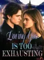 Loving You is Too Exhausting cover