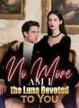 No More Am I the Luna Devoted to You cover