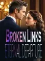 Broken Links, Eternal Departure cover