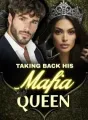 Taking Back His Mafia Queen cover