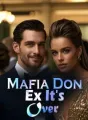 Mafia Don Ex, It's Over ! cover