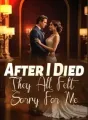 After I Died, They All Felt Sorry For Me cover