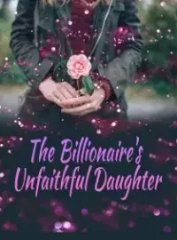 The Billionaire's Unfaithful Daughter
